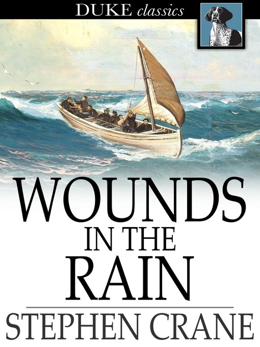 Titeldetails für Wounds in the Rain nach Stephen Crane - Verfügbar